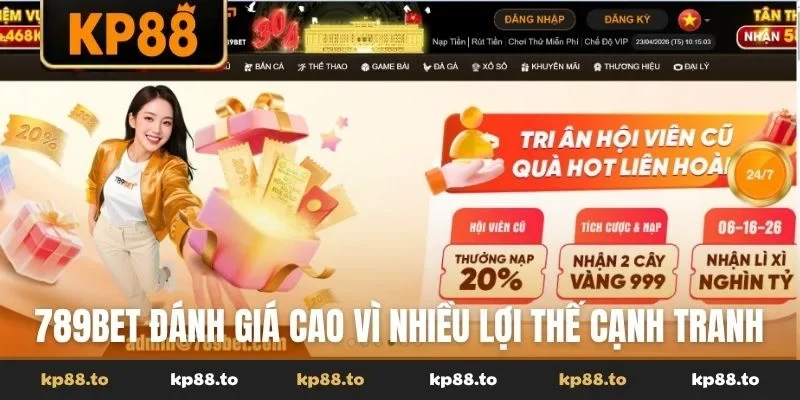 789Bet được đánh giá cao vì nhiều lợi thế cạnh tranh