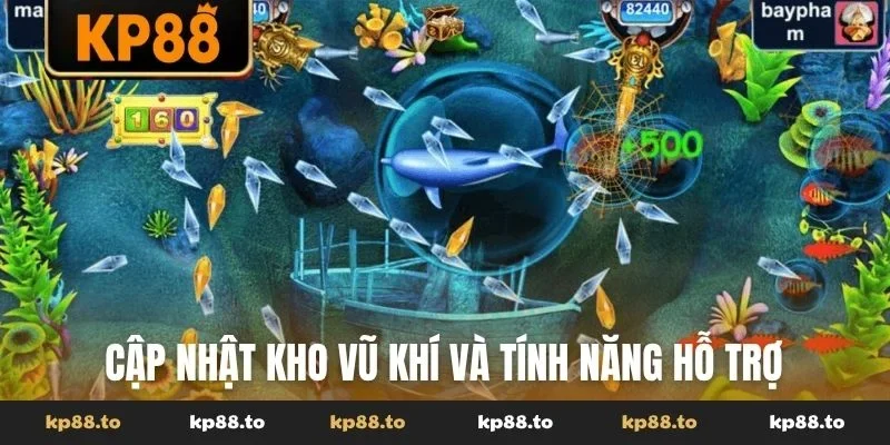 Cập nhật kho vũ khí và tính năng hỗ trợ có trong game