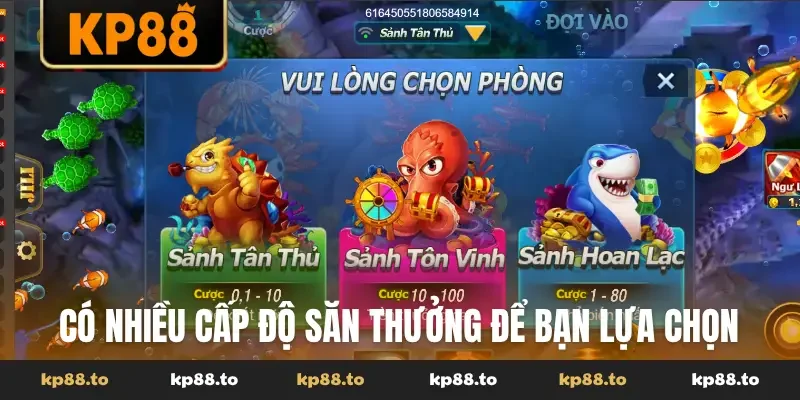 Có nhiều cấp độ săn thưởng để bạn lựa chọn