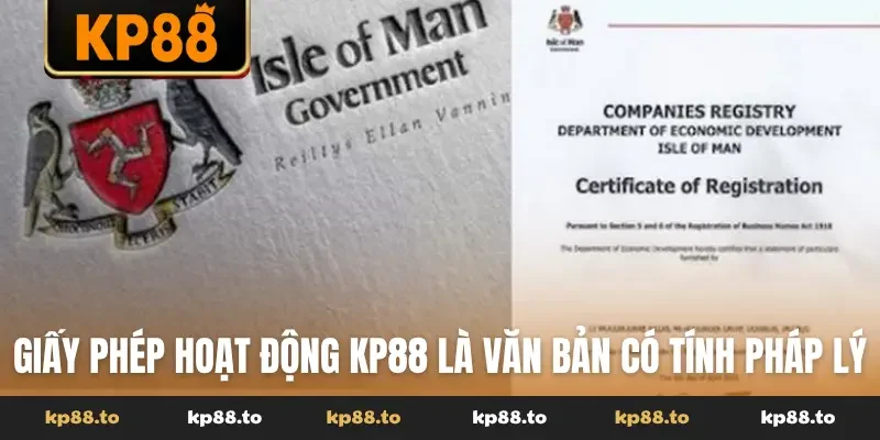 Giấy phép hoạt động KP88 là văn bản có tính pháp lý
