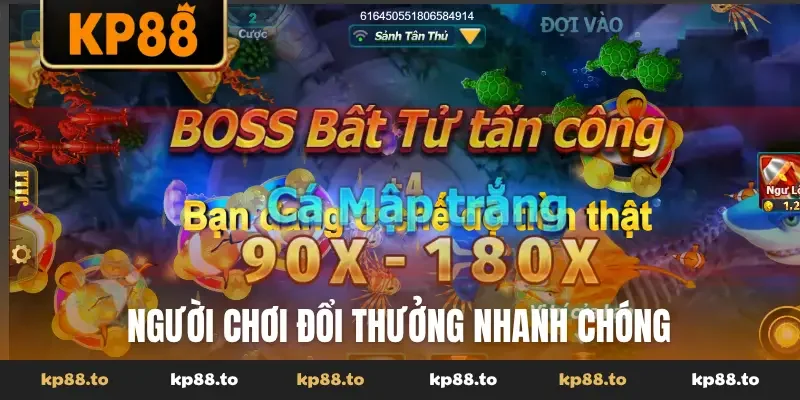 Người chơi đổi thưởng nhanh chóng