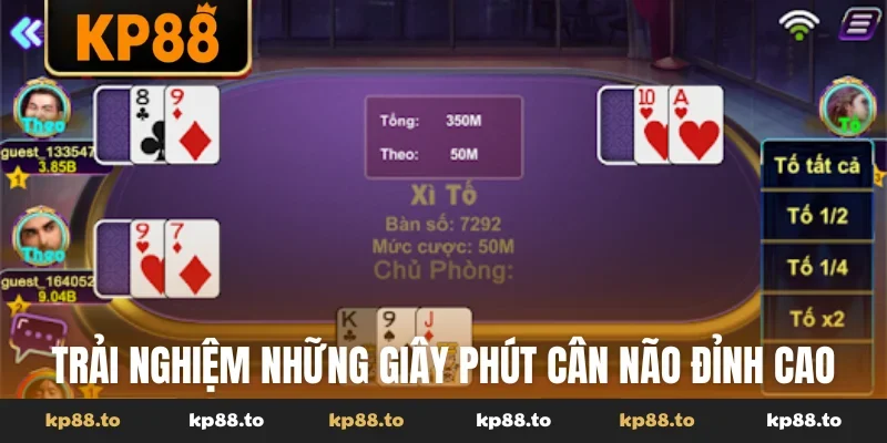Trải nghiệm những giây phút cân não đỉnh cao