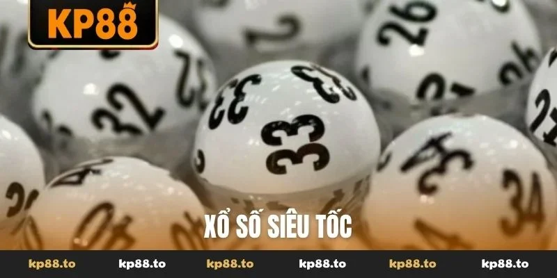Xổ số siêu tốc